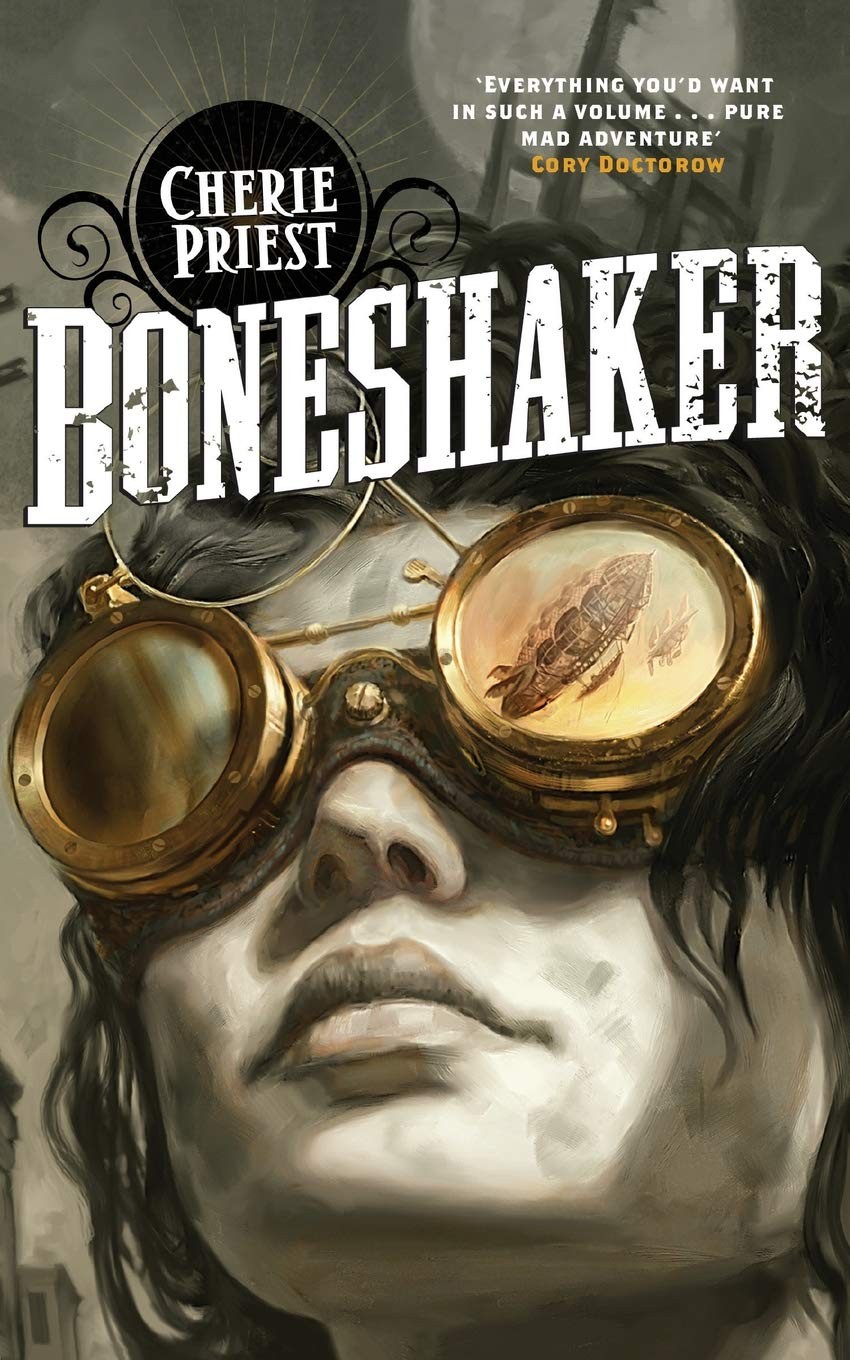 Boneshaker Cherie Priest