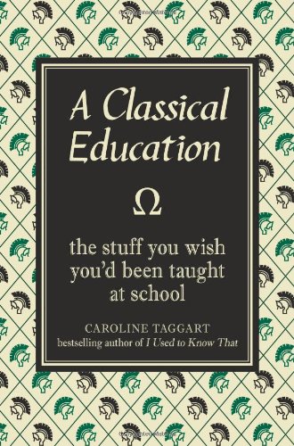 A Classical Education Caroline Taggart