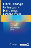 Critical Thinking In Contemporary Dermatology Cognitive Essays Apr 25 20249819704103springer Somesh Gupta