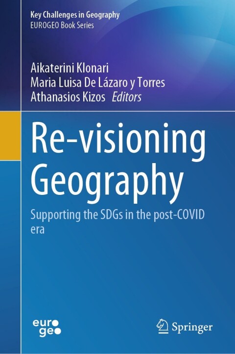 Revisioning Geography Supporting The Sdgs In The Postcovid Era 2nd Edition Aikaterini Klonari