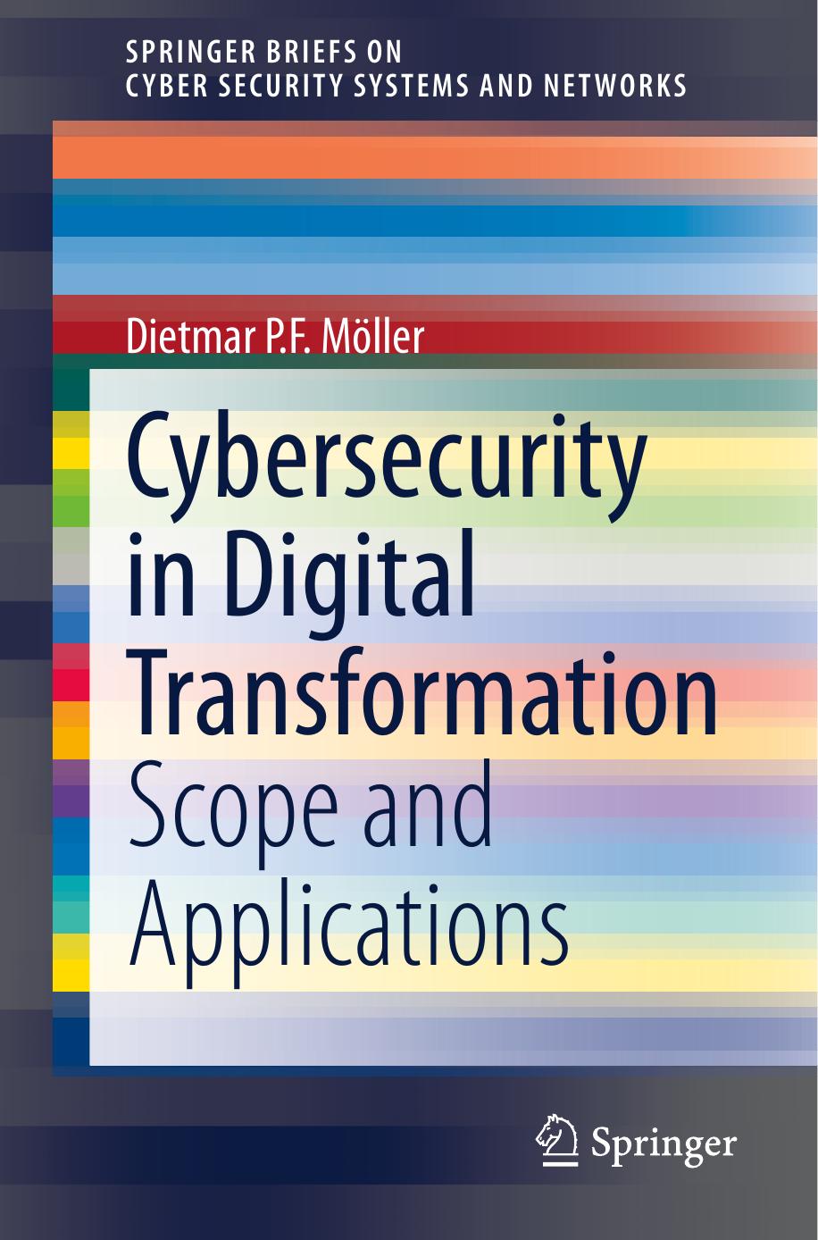 Cybersecurity In Digital Transformation Scope And Applications Dietmar P F Mller