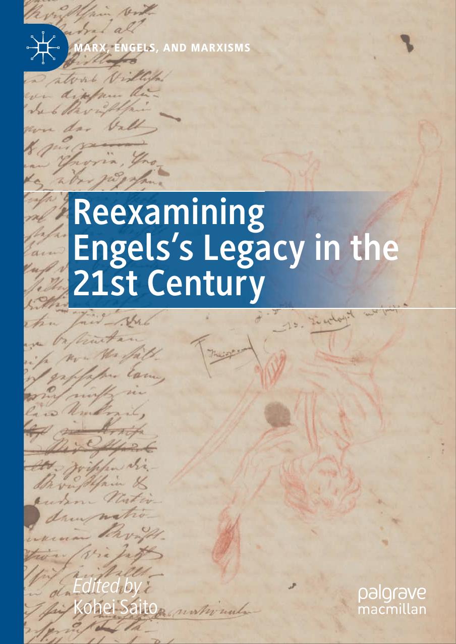 Reexamining Engelss Legacy In The 21st Century Kohei Saito