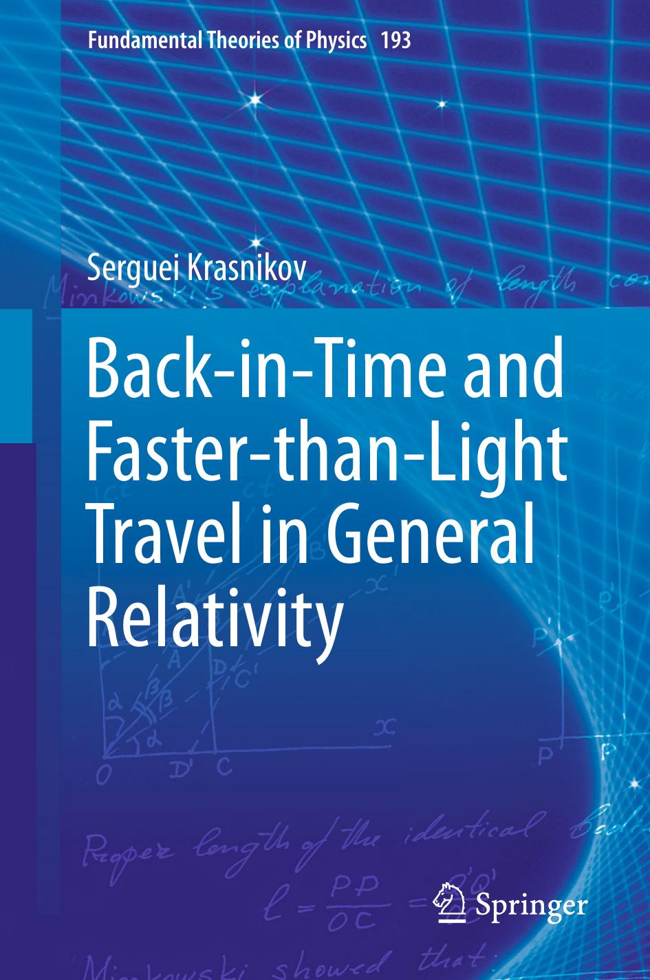 Backintime And Fasterthanlight Travel In General Relativity Serguei Krasnikov