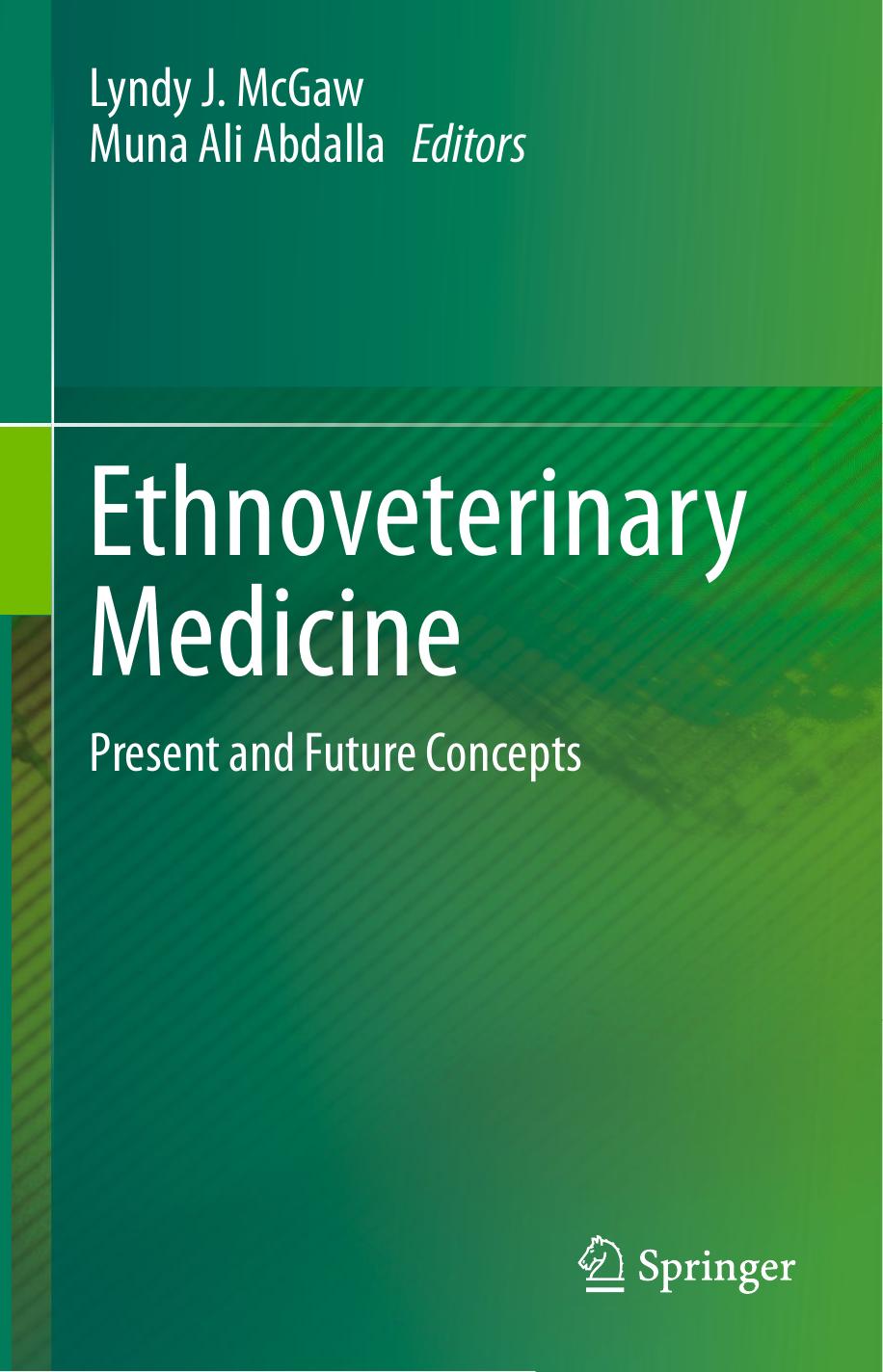 Ethnoveterinary Medicine Present And Future Concepts Lyndy J Mcgaw Muna Ali Abdalla