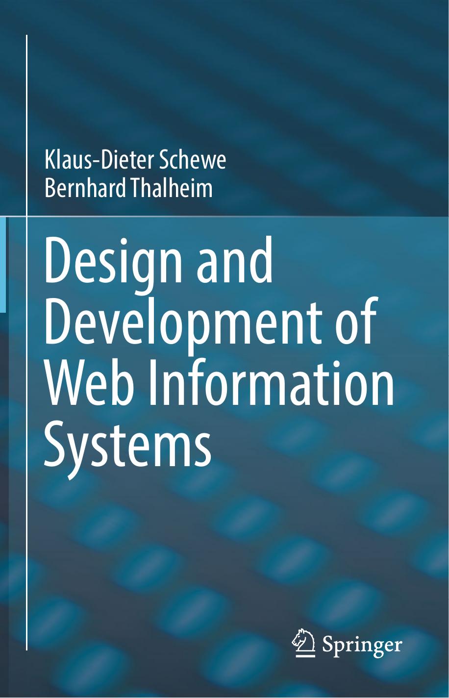 Design And Development Of Web Information Systems Klausdieter Schewe Bernhard Thalheim