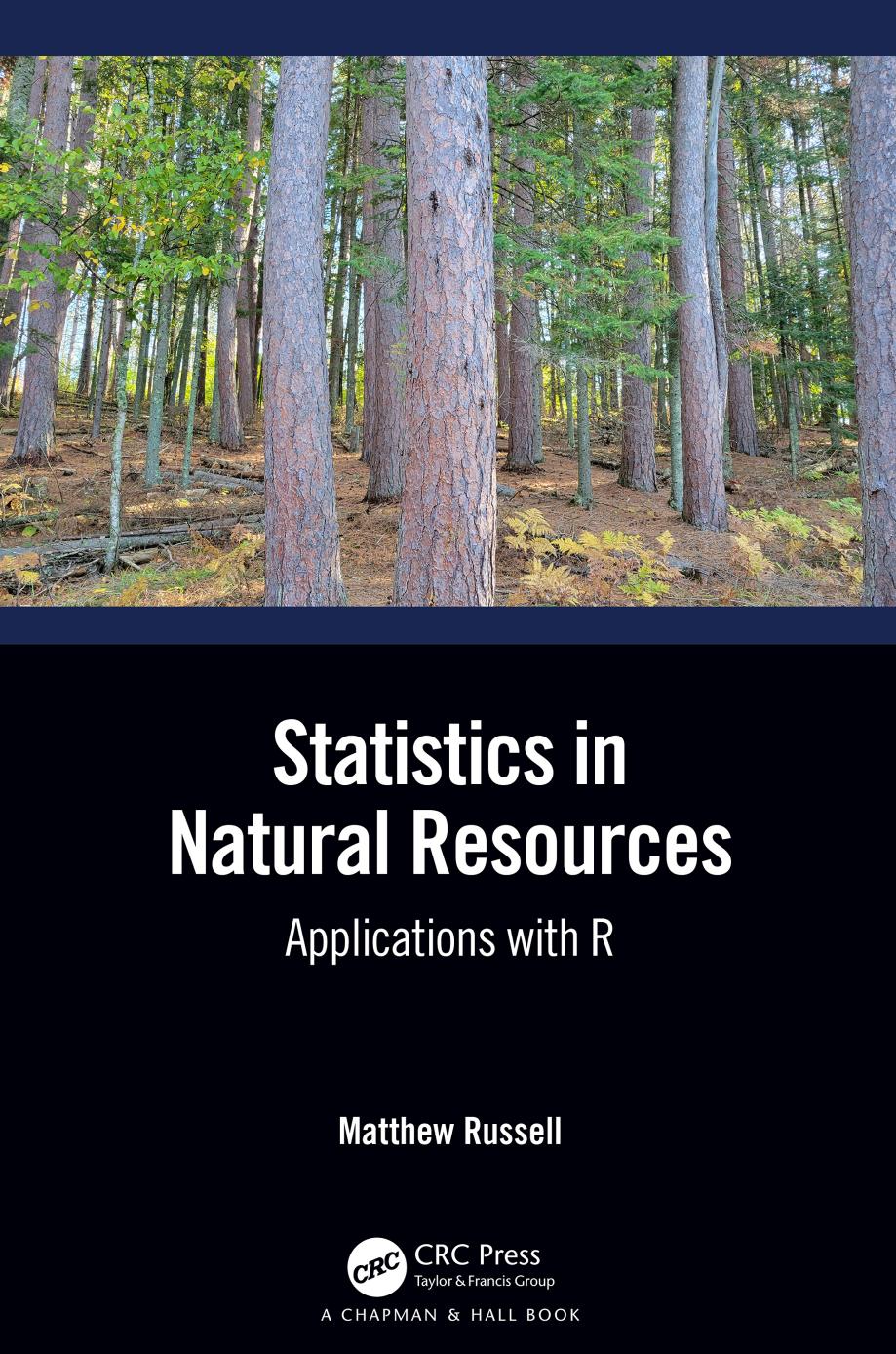 Statistics In Natural Resources Applications With R Matthew Russell