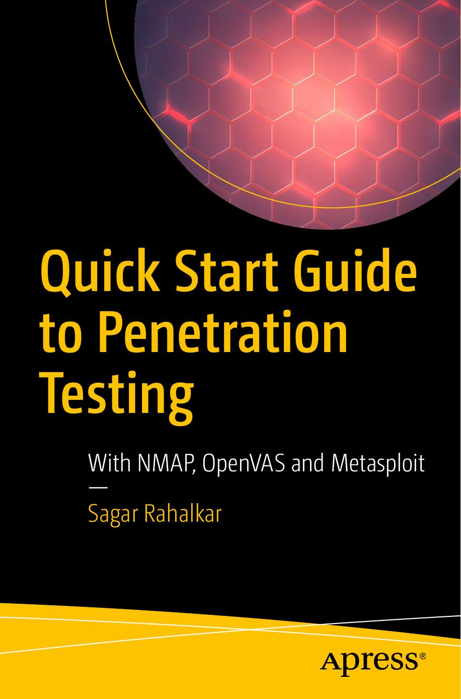 Quick Start Guide To Penetration Testing With Nmap Openvas And Metasploit Sagar Rahalkar