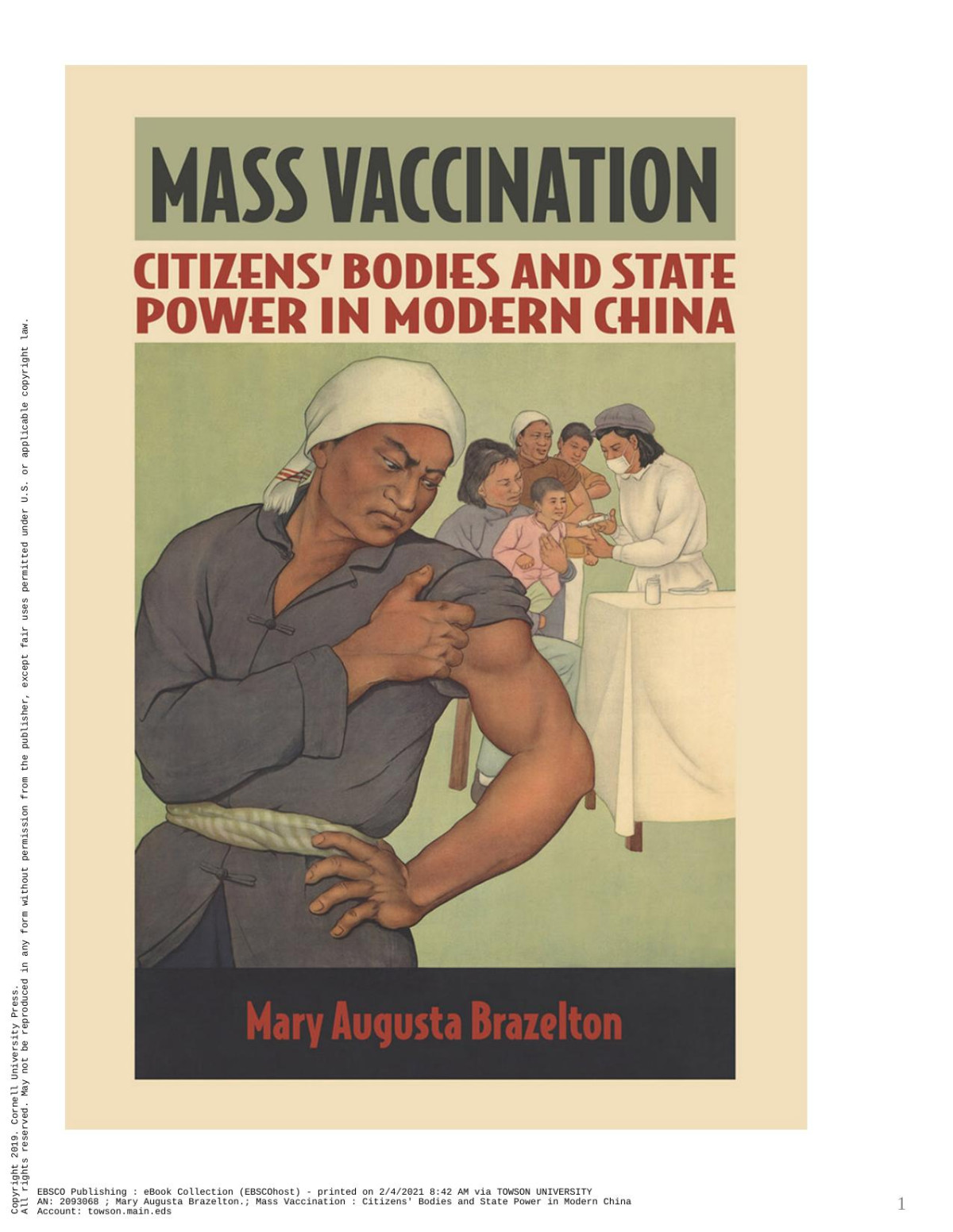 Mass Vaccination Citizens Bodies And State Power In Modern China Mary Augusta Brazelton