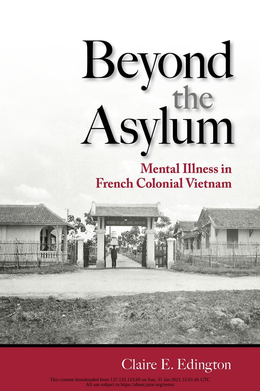 Beyond The Asylum Mental Illness In French Colonial Vietnam Claire E Edington