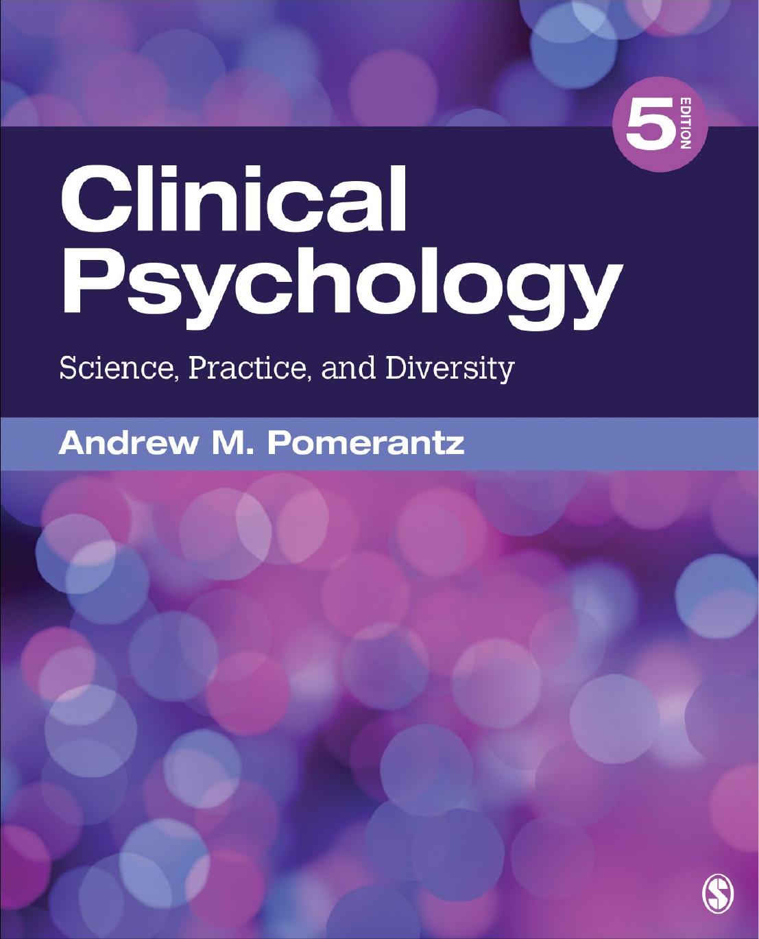 Clinical Psychology Science Practice And Diversity Andrew M Pomerantz