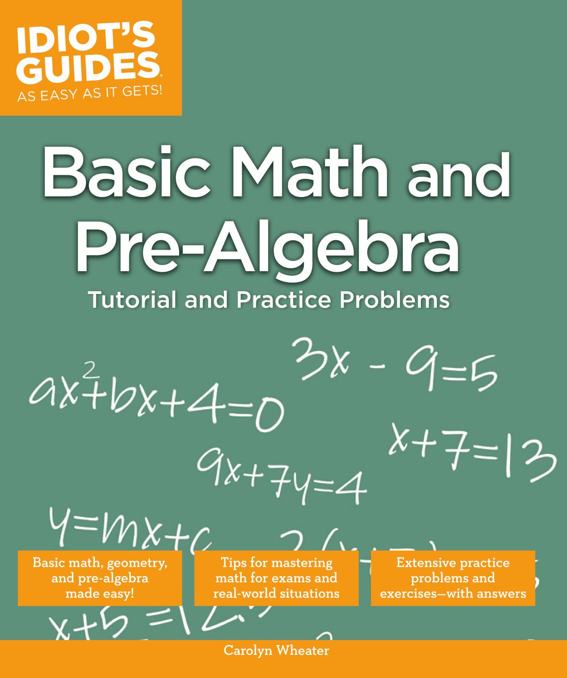 Idiots Guides Basic Math And Prealgebra Carolyn Wheater
