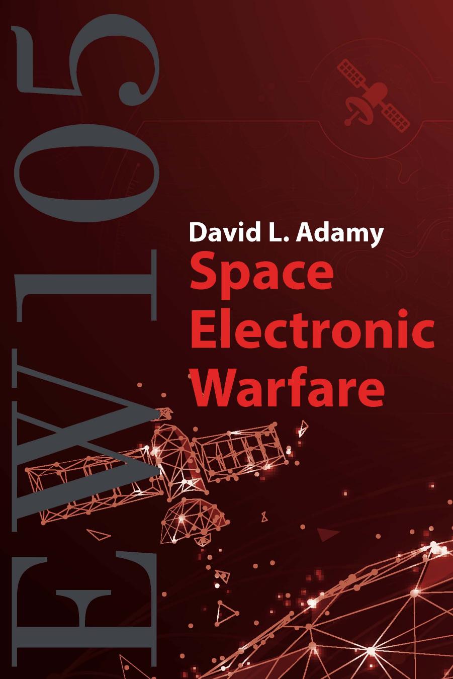 Ew 105 Space Electronic Warfare David L Adamy