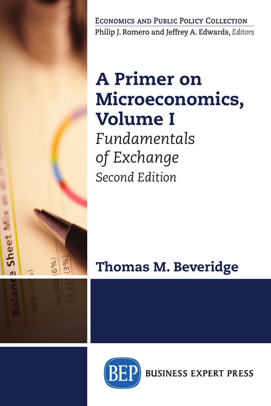 A Primer On Microeconomics Fundamentals Of Exchange Ii Thomas Beveridge