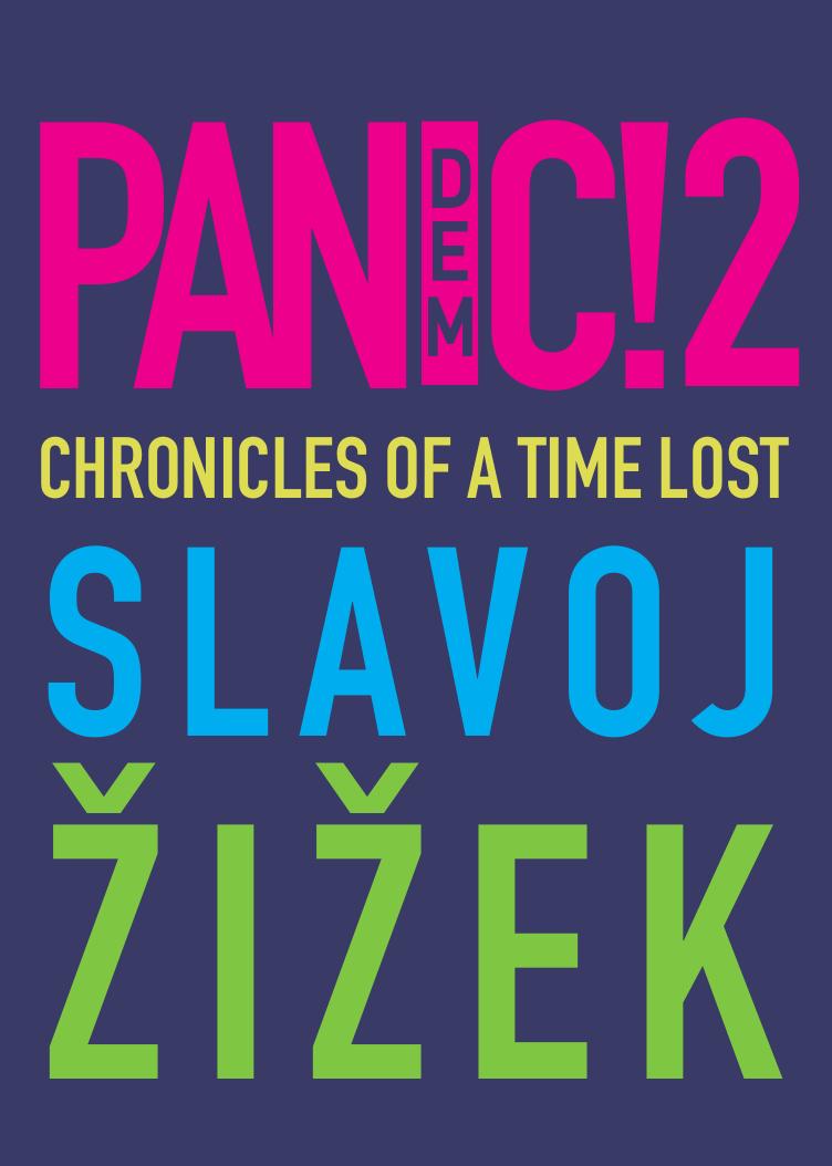 Pandemic 2 Chronicles Of A Time Lost Slavoj Zizek