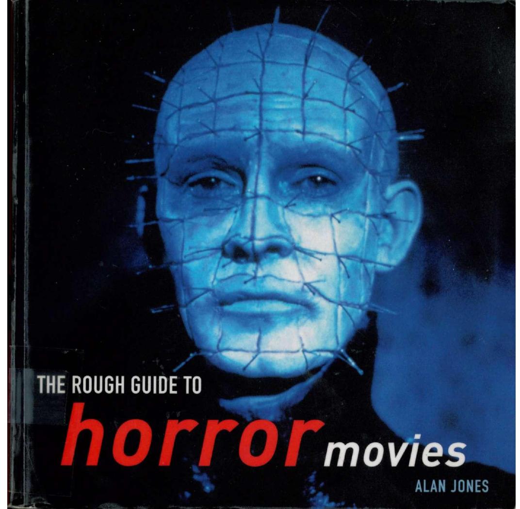 The Rough Guide To Horror Movies Alan Jones