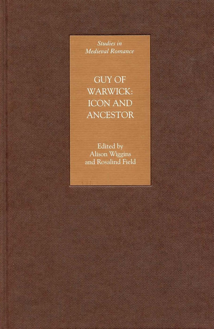 Guy Of Warwick Icon And Ancestor Alison Wiggins Rosalind Field
