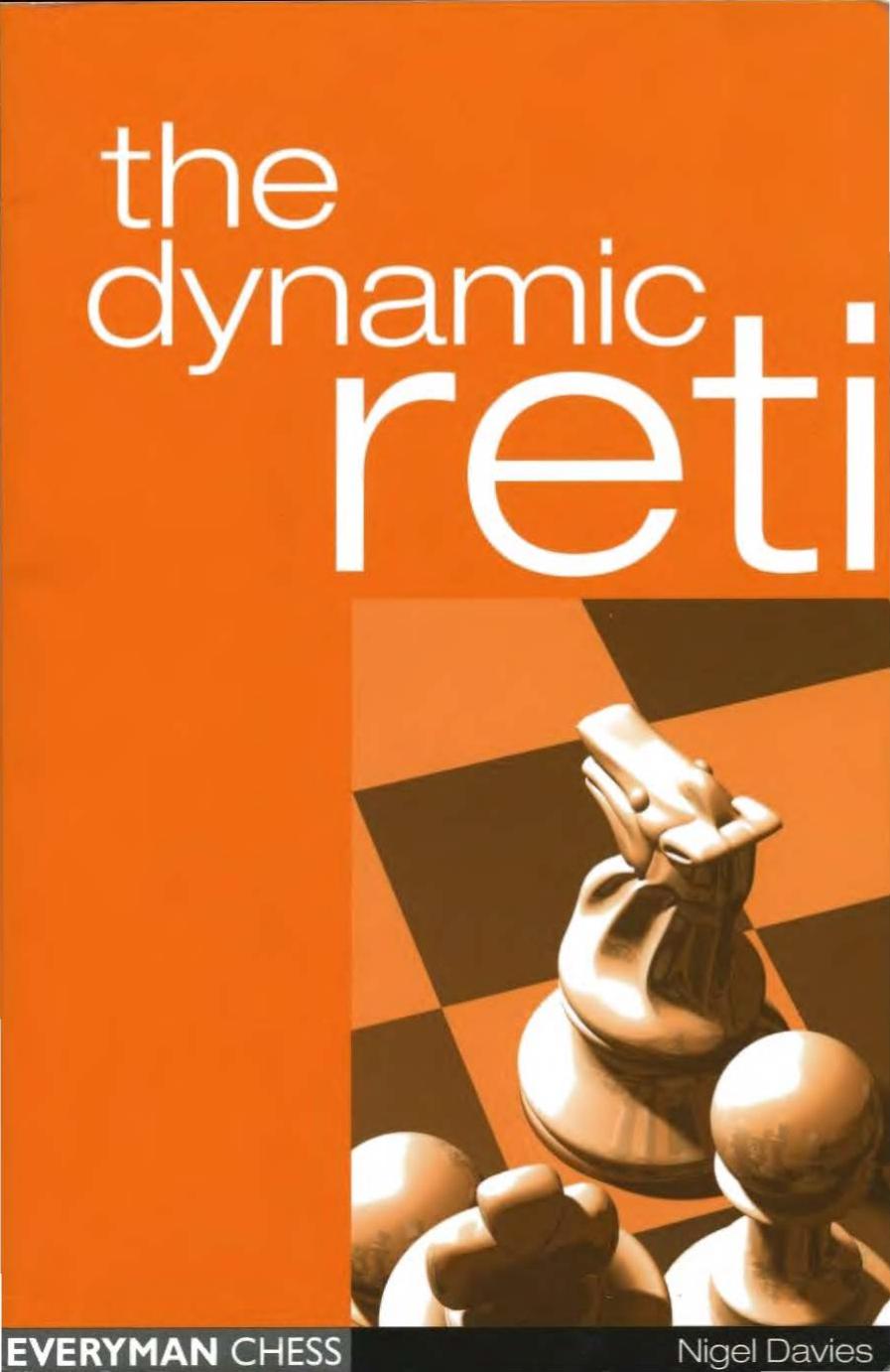 The Dynamic Reti Nigel Davies