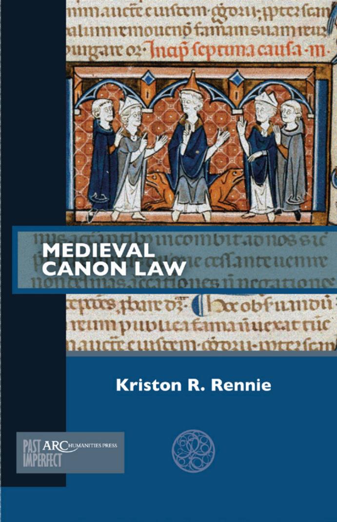 Medieval Canon Law Kriston R Rennie