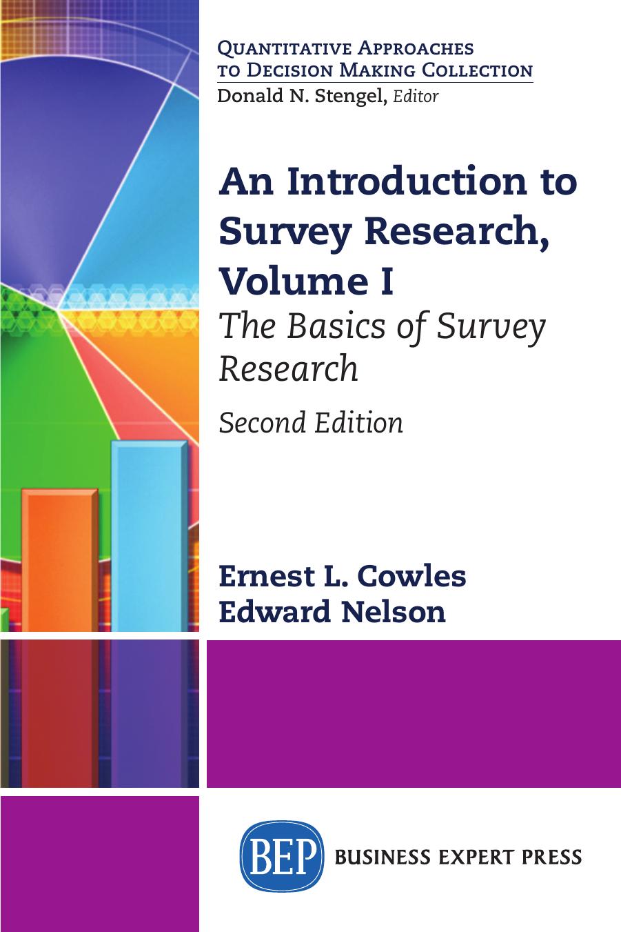 An Introduction To Survey Research Volume I The Basics Of Survey Research Ernest L Cowles Edward Nelson