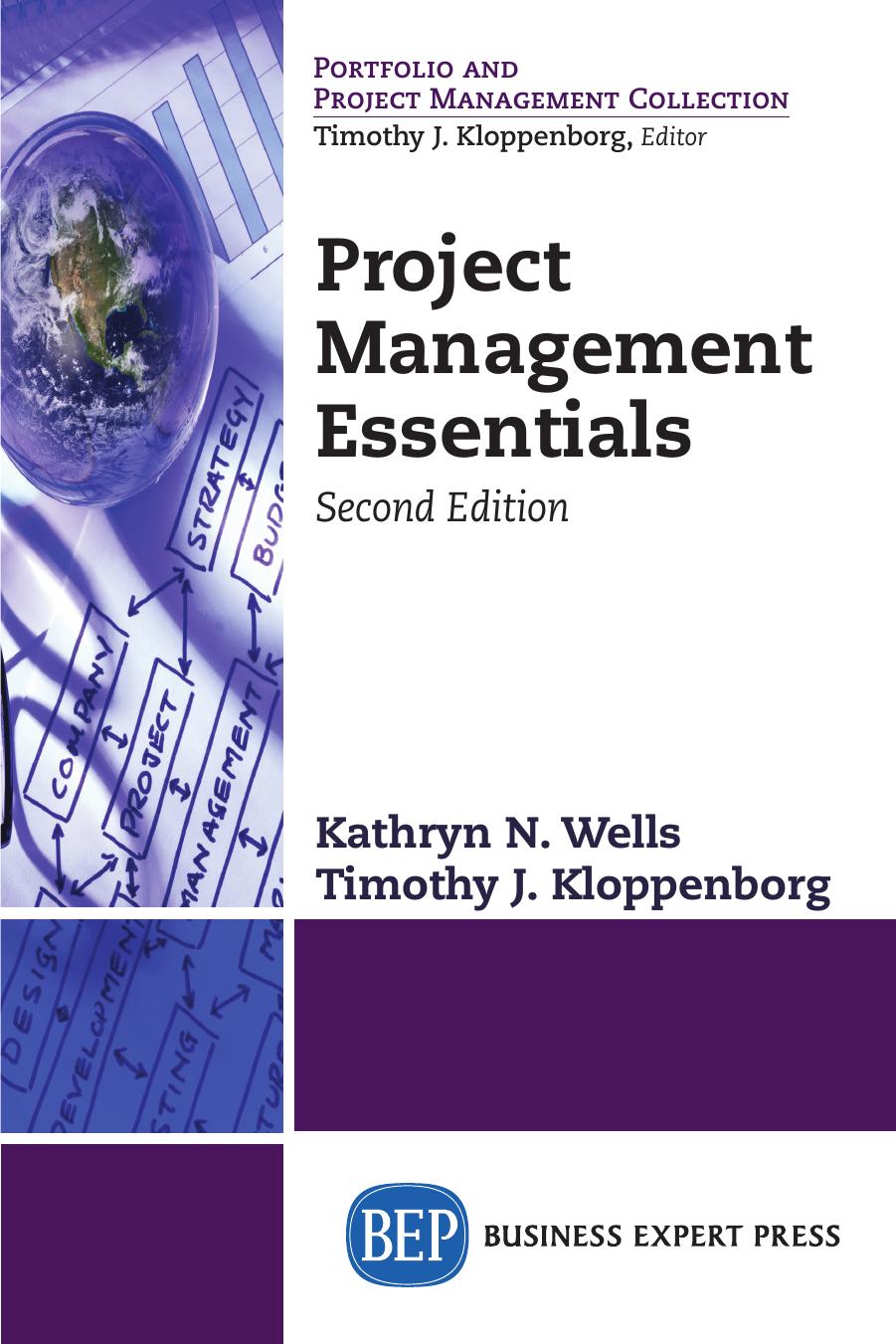 Project Management Essentials Second Edition Kathryn N Wells Timothy J Kloppenborg