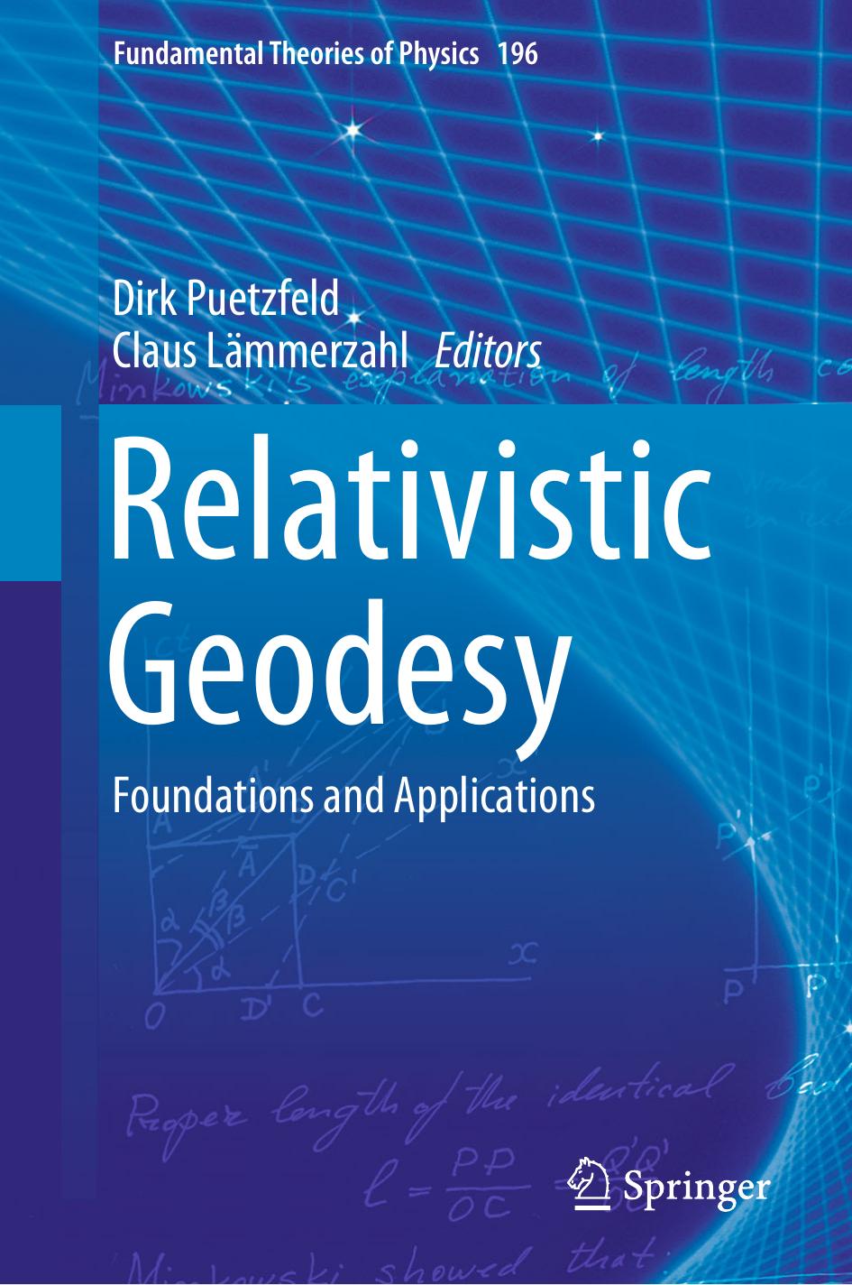 Relativistic Geodesy Foundations And Applications Dirk Puetzfeld Claus Lmmerzahl