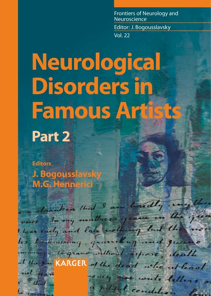 Neurological Disorders In Famous Artists Julien Bogousslavsky M G Hennerici
