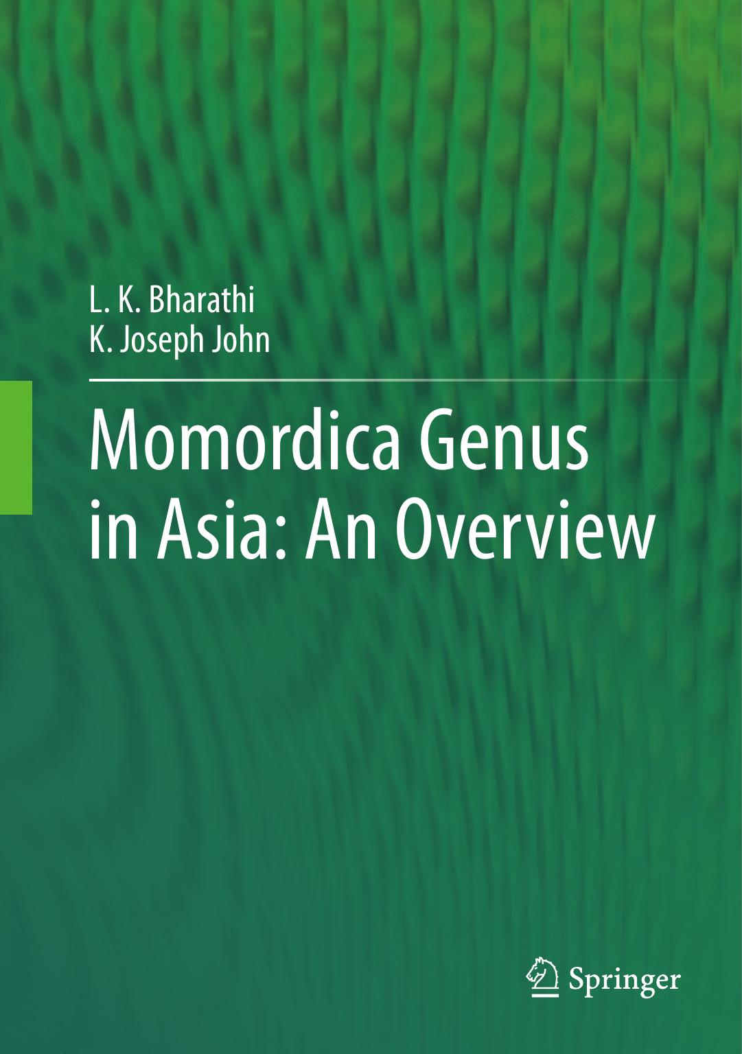 Momordica Genus In Asia An Overview L K Bharathi K Joseph John