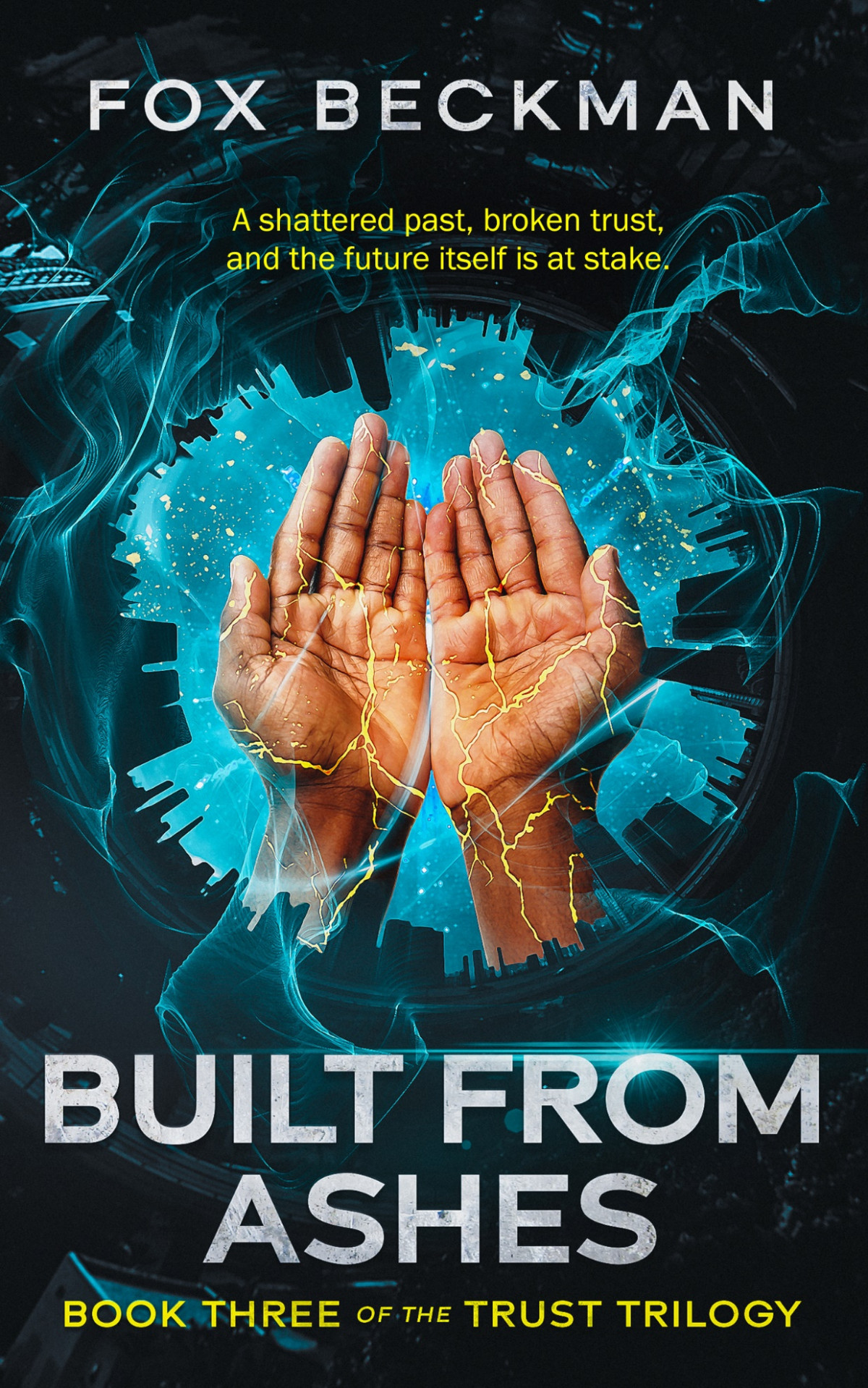 Built From Ashes Fox Beckman