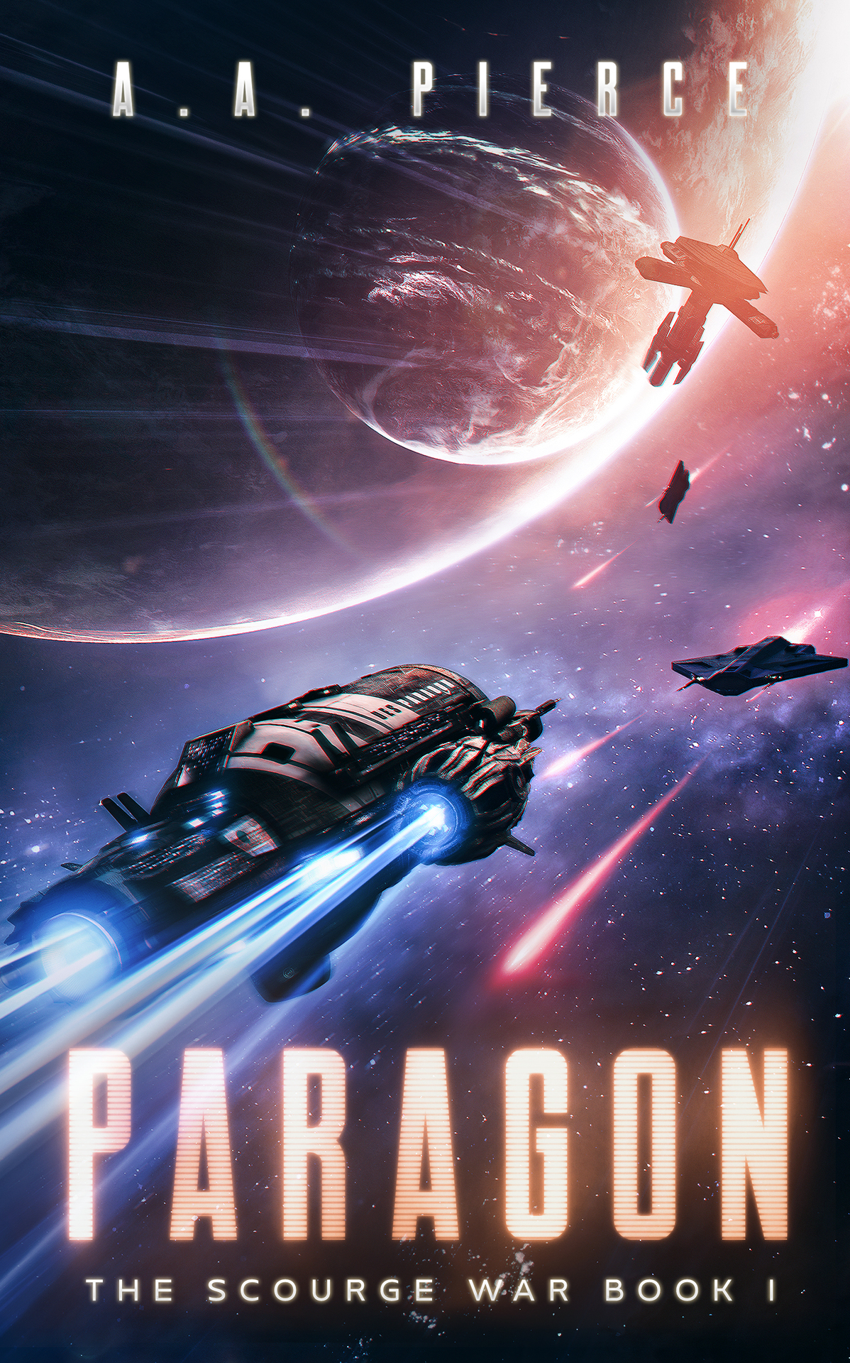 Paragon The Scourge War A A Pierce