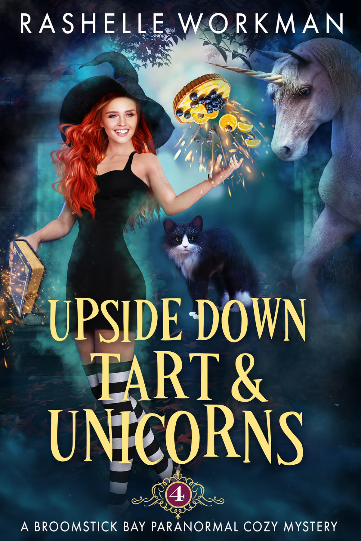 Upside Down Tart And Unicorns Broomstick Bay Book 4paranormal Cozy Mystery Rashelle Workman