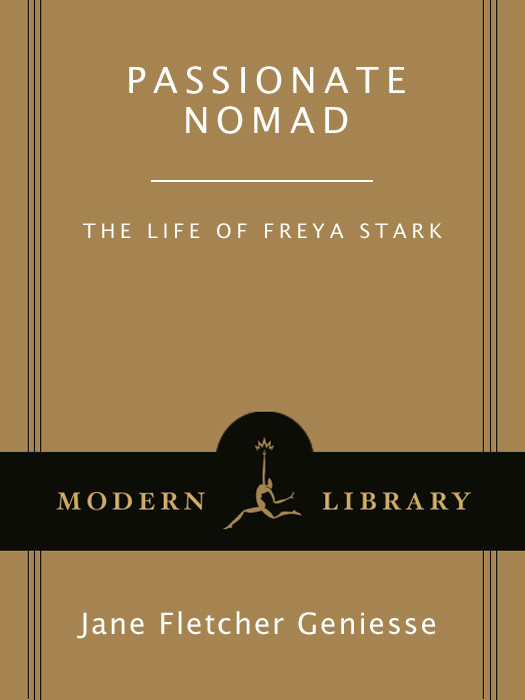 Passionate Nomad The Life Of Freya Stark Jane Fletcher Geniesse