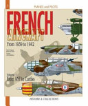 French Aircraft 19391942 From Amiot To Curtiss Andr Jouineau