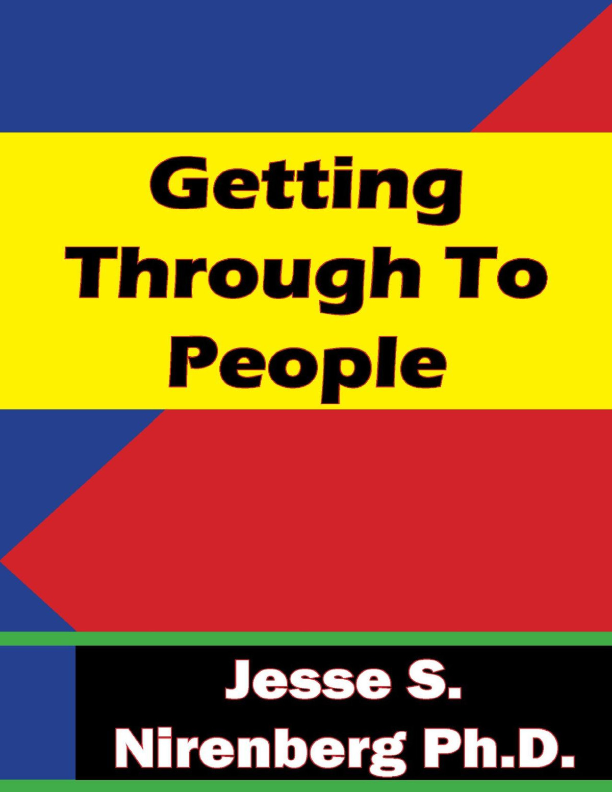 Getting Through To People Nirenberg Phd Jesse S