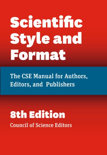 Scientific Style And Format The Cse Manual For Authors Editors And Publishers Eighth Council Of Science Editors Style Manual Committee