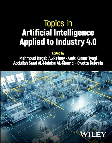 Topics In Artificial Intelligence Applied To Industry 40 1st Edition Mahmoud Ragab Alrefaey