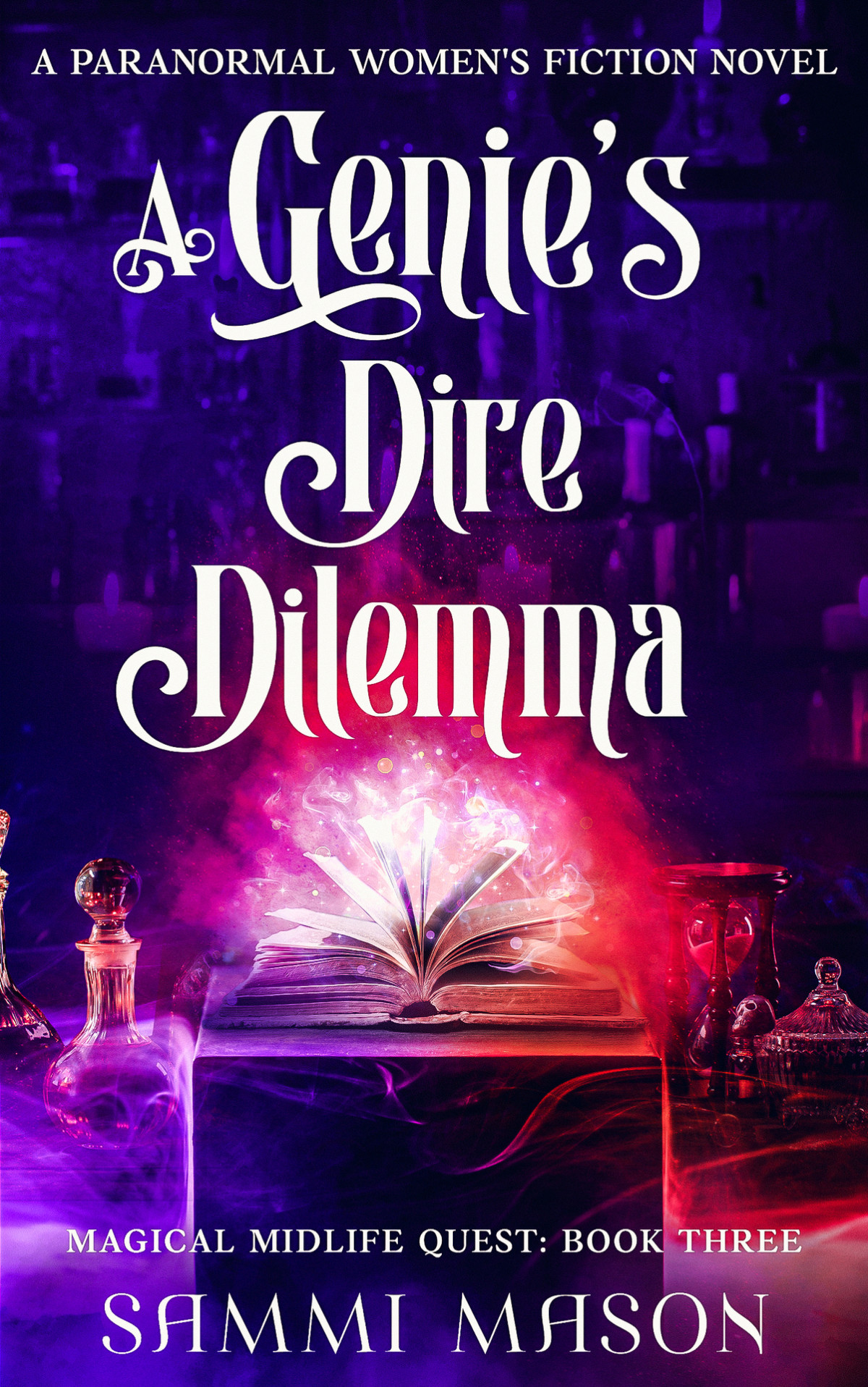 A Genies Dire Dilemma A Paranormal Womens Fiction Novel Mason