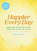 Happier Every Day Paula Munier