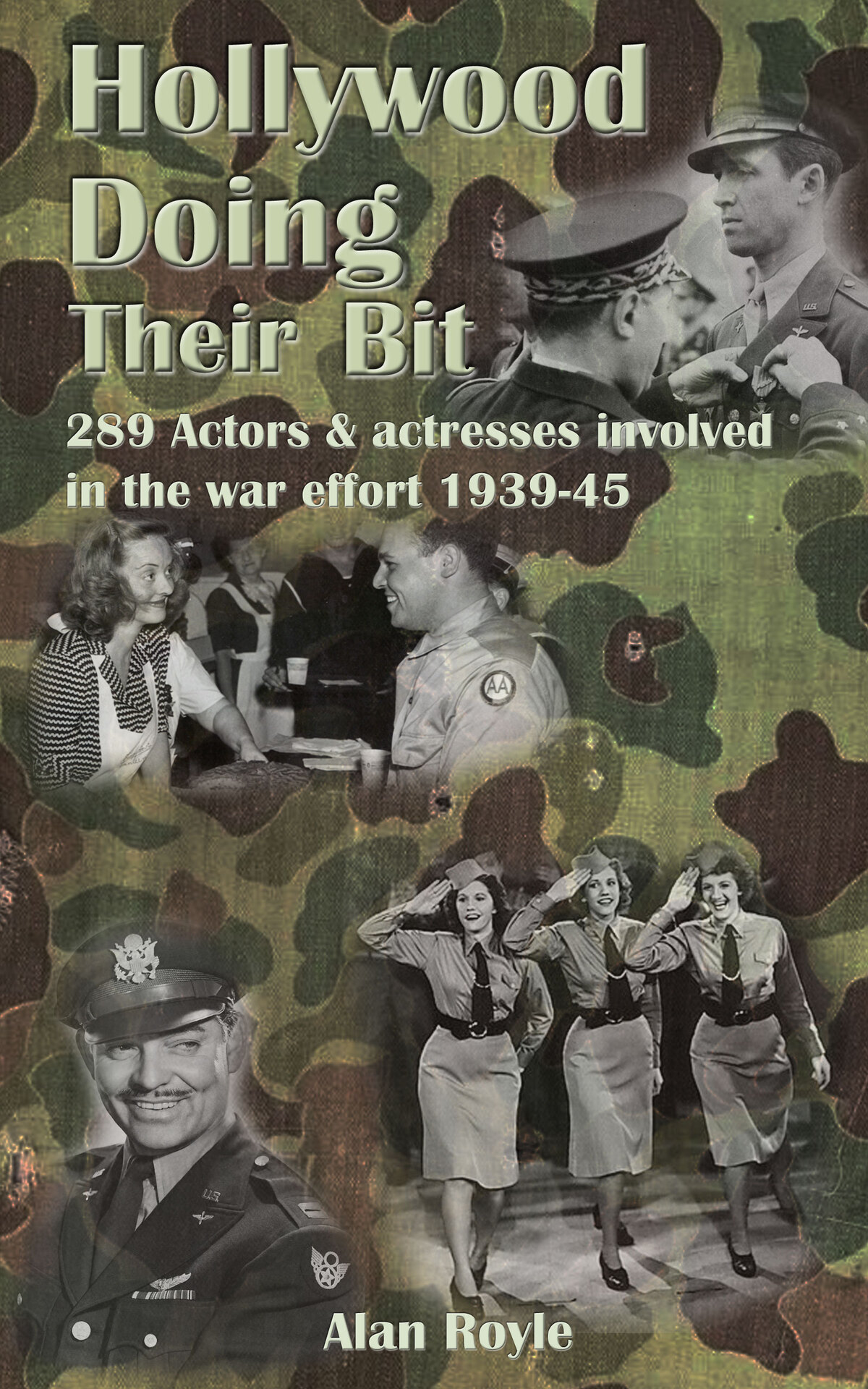Doing Their Bit 289 Actors Actresses Involved In The War Effort 193945 Alan Royle