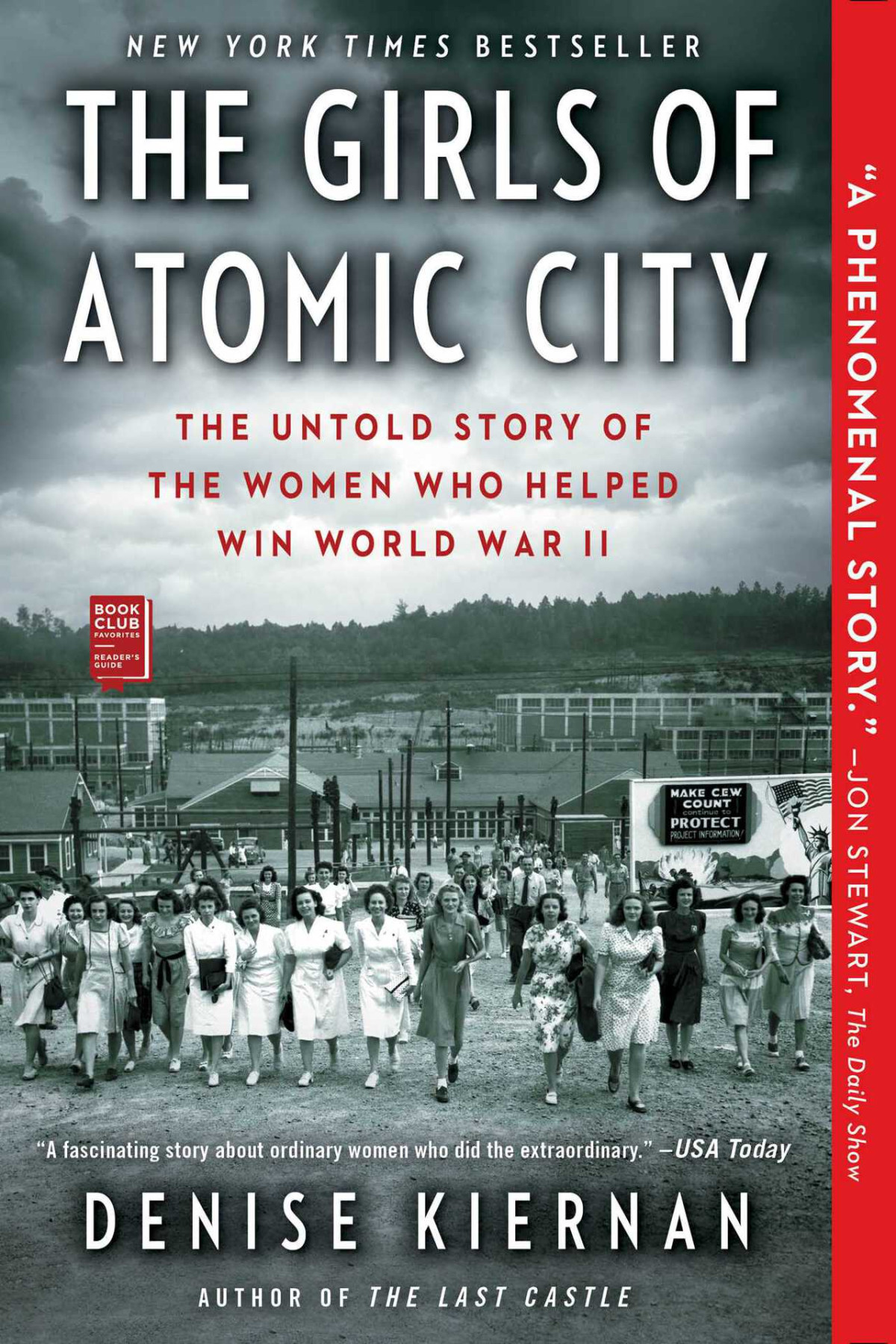The Girls Of Atomic City The Untold Story Of The Women Who Helped Win World War Ii Denise Kiernan