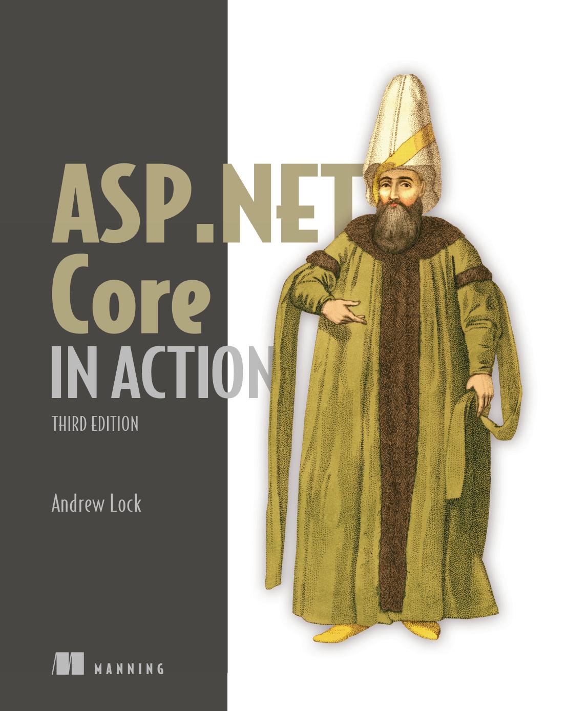 Aspnet Core In Action Third Edition 3rd Edition Andrew Lock