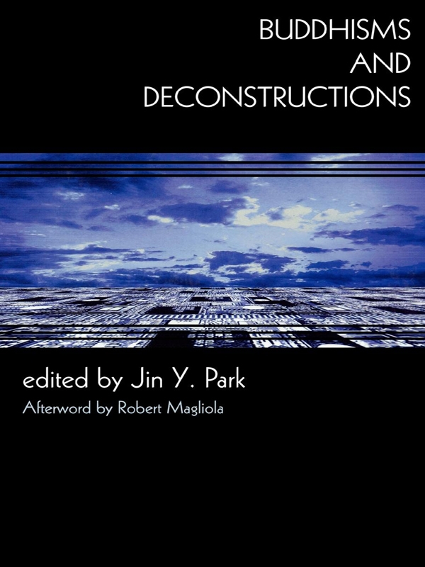 Buddhisms And Deconstructions Jin Y Park