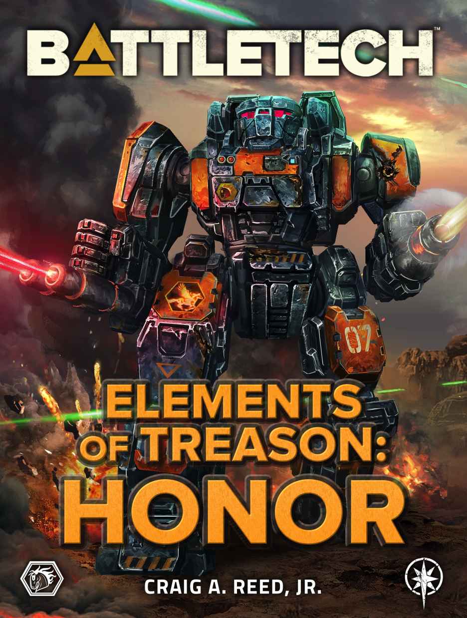 Battletech Elements Of Treason Honor Craig A Reed Jr