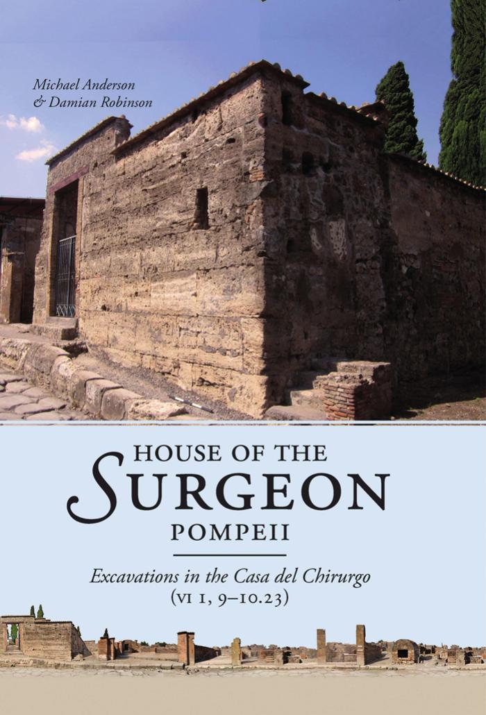 House Of The Surgeon Pompeii Excavations In The Casa Del Chirurgo Vi 1 91023 Michael Anderson