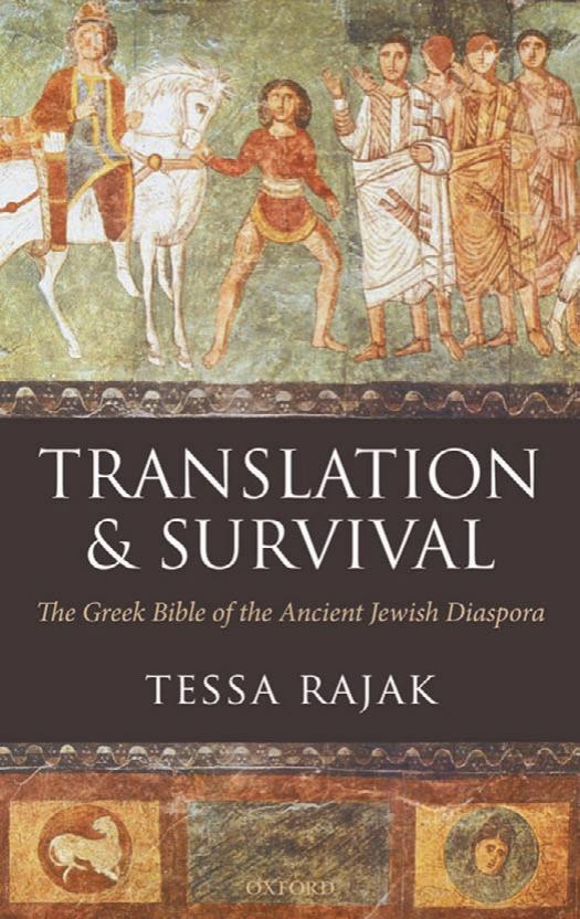 Translation Survival The Greek Bible Of The Ancient Jewish Diaspora Tessa Rajak