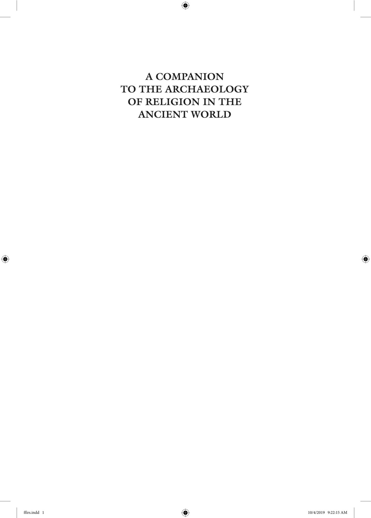 A Companion To The Archaeology Of Religion In The Ancient World Rubina Raja Jrg Rpke