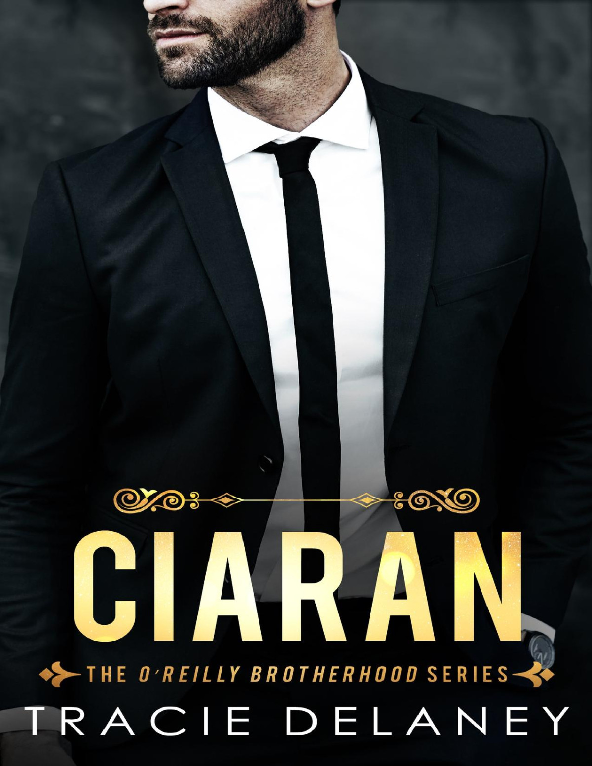 Ciaran The Oreilly Brotherhood Series Book 3 Tracie Delaney
