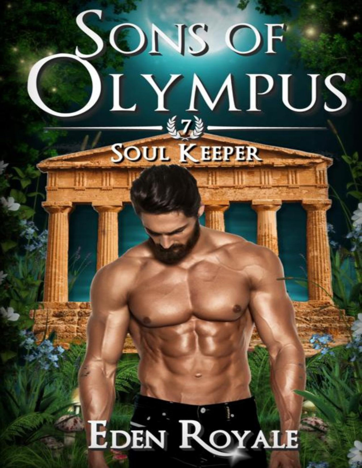 Soul Keeper A Greek Mythology Magical Romance Sons Of Olympus Book 7 Eden Royale