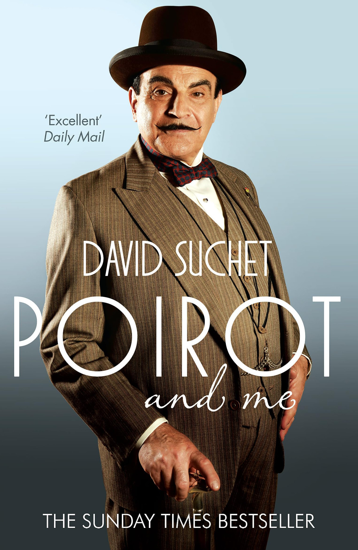 Poirot And Me David Suchet Geoffrey Wansell