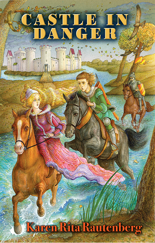 Castle In Danger Karen Rita Rautenberg