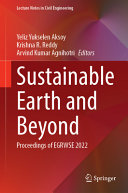 Sustainable Earth And Beyond Proceedings Of Egrwse 2022 Yeliz Yukselen Aksoy